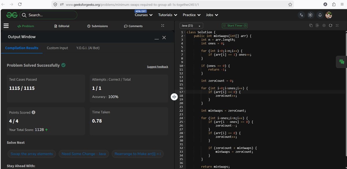 AnujUpadhayay07's tweet image. #Day 75
Solved the "Min Swaps to Group 1s" problem as part of my ongoing challenge on @geeksforgeeks  in collab with @NPCI_NPCI  

Used sliding window approach by fixing window size equal to total 1s and minimizing zero in that window

TC: O(n)
#GeekStreak60 #GeeksForGeeks #DSA