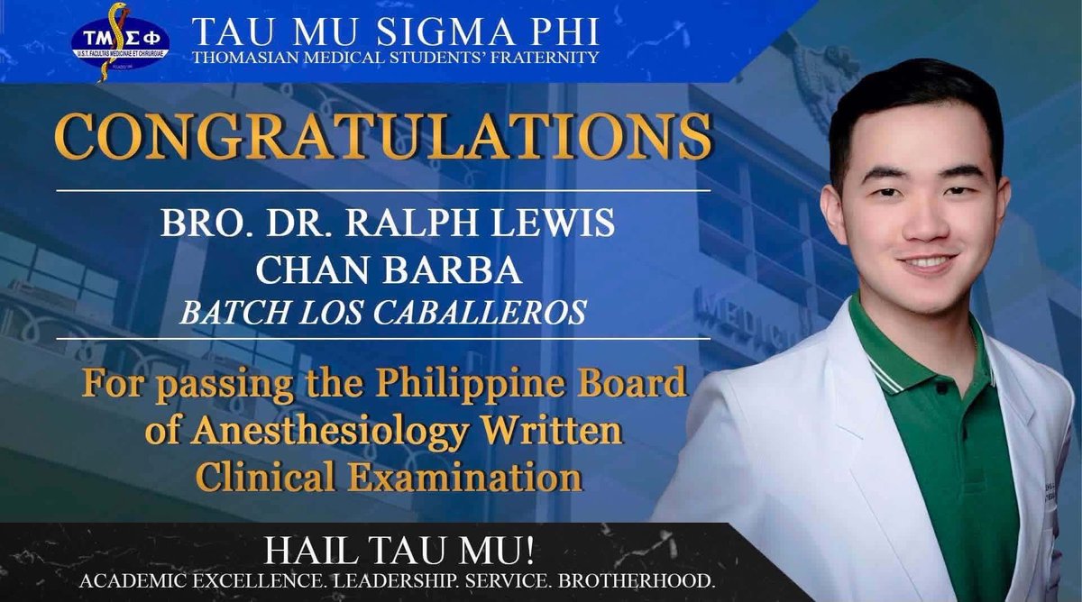 TauMuSigmaPhi's tweet photo. Congratulations to Bro. Dr. Ralph Lewis Chan Barba, Los Caballeros, for passing the Philippine Board of Anesthesiology Written Clinical Examination!

Academic Excellence
Leadership
Service
Brotherhood

Hail Tau Mu! https://t.co/liWM2i1THW
