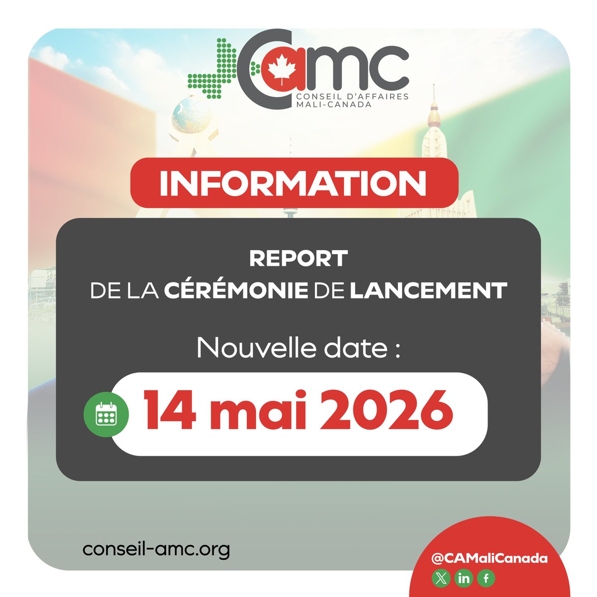 CAMaliCanada's tweet photo. En raison des événements tragiques survenus au Mali le 25 avril dernier, et par respect à l'hommage national, ainsi qu'aux obsèques dûs au feu Ministre de la Défense et des Anciens Combattants, le lancement officiel des activités du Conseil d'Affaires Mali-Canada initialement prévu pour le 30 avril 2026, a été reporté au 14 mai 2026 au Radisson Collection Hôtel de Bamako.

Merci de votre compréhension.

#CAMC #MaliCanada #Mali