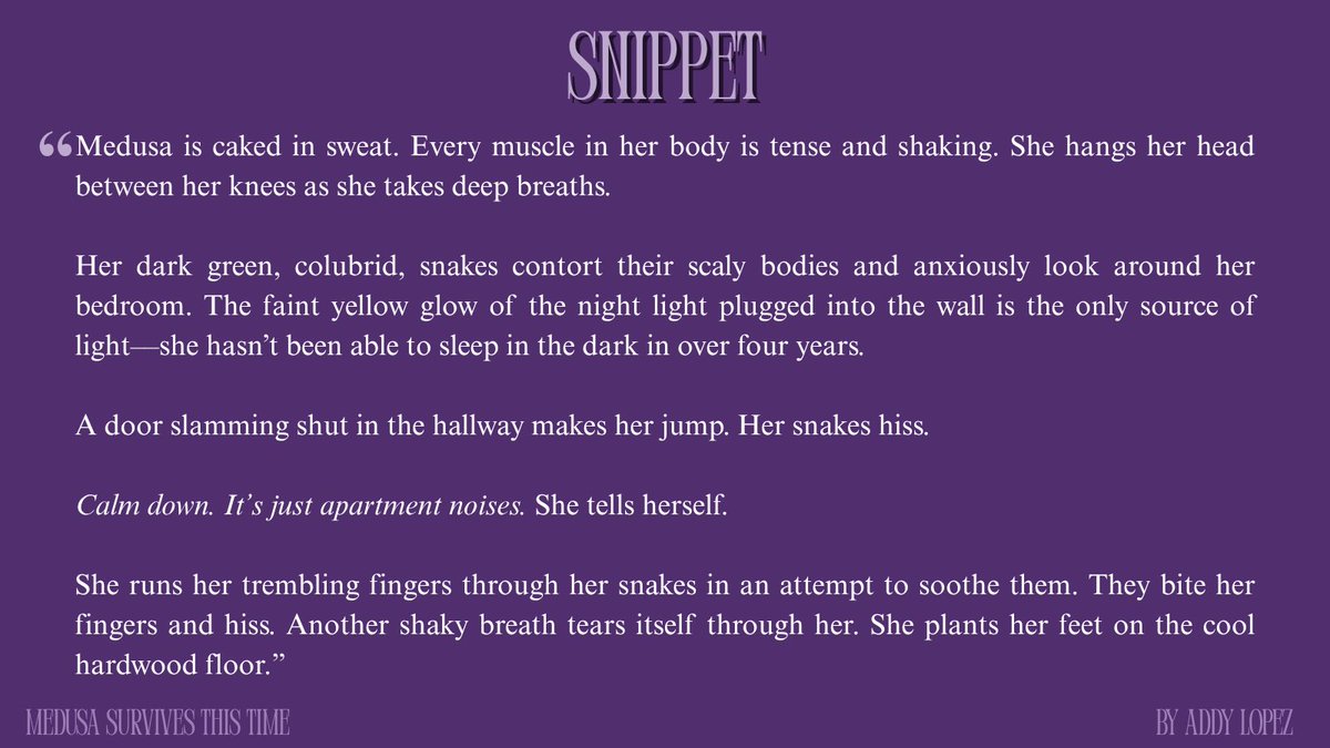 AddytheLopez's tweet image. An agent’s guide to my novel MEDUSA SURVIVES THIS TIME, a new adult speculative retelling of the Greco-Roman myth of Medusa with sapphic romance subplot. 🐍 

QUERYING SOON! 👀 

(Graphics continue below 👇)

#QuestPit #W #NA #S