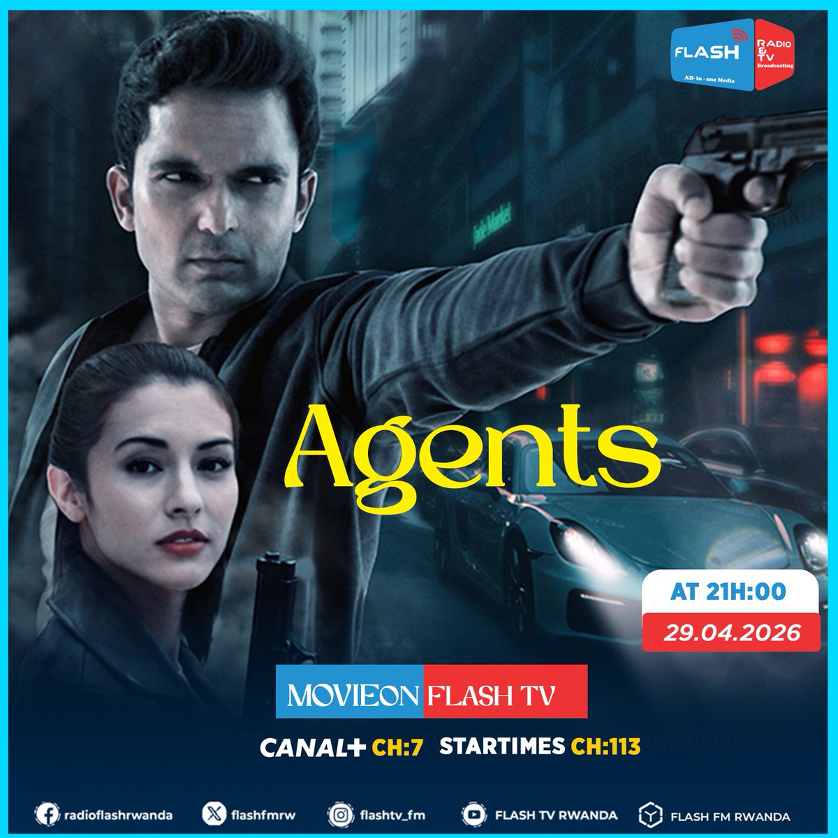 flashfmrw's tweet image. 🔥🎬 NTUCIKWE! 🎬🔥

Filime “AGENTS” igiye kugutwara mu isi y’ibikorwa bikomeye, amabanga akomeye n’imirwano idasanzwe! 💥🕵️‍♂️

⏰ Saa Tatu z’ijoro (9 PM)
📺 Kuri: FLASH TV

#AgentsMovie #FlashTV #MovieNight