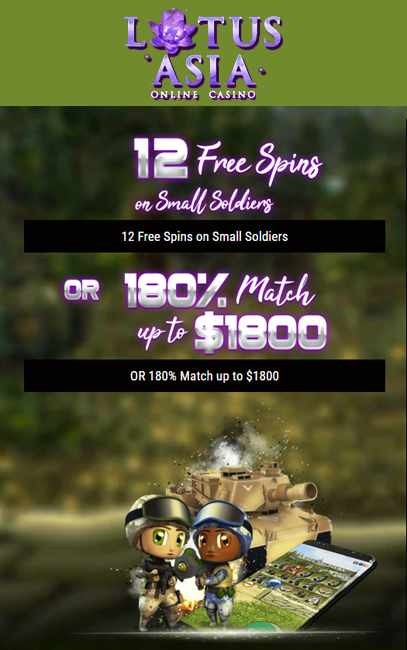 NoDepositForum's tweet image. LOTUS ASIA NO DEPOSIT BONUS - 12 FREE SPINS ON 'SMALL SOLDIERS' OR 180% MATCH EXCLUSIVE WELCOME BONUS
shorturl.at/mPo0D
#lotusasia #nodepositbonus #freespins #depositbonus #welcomebonus