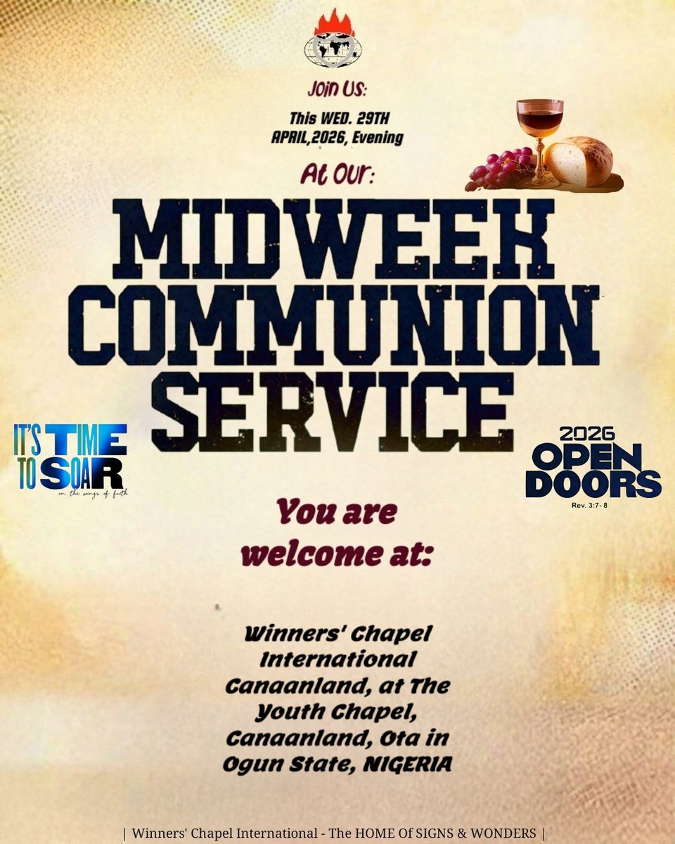 WinnersChapelNL's tweet image. Mid-Week Communion Service, WED., APRIL 29TH., 2026 From WCI At #Canaanland Via #Facebook :👉 facebook.com/share/v/18b4ms…  👈 &amp;amp; Via #YouTube :👉  youtube.com/live/PVIp8hDBo… 👈| You're Welcome via :👉 bit.ly/4iORWij 👈| #SanctifiedToBeGlorified | #OpenDoors2026 |