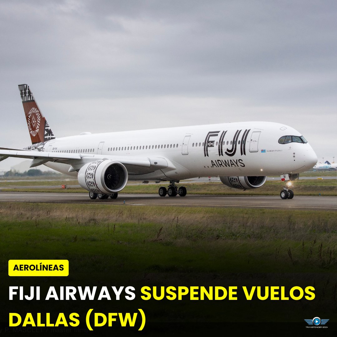 Transponder1200's tweet image. #FijiAirways 🇫🇯 suspenderá su ruta #Nadi–#Dallas 🇺🇸 el 7 de septiembre. El servicio, operado hasta 3x por semana con #A350-900, cede ante el alza del #combustible ⛽️ y el cambio de demanda. La aerolínea seguirá volando a #LosÁngeles (LAX) y #SanFrancisco (SFO).