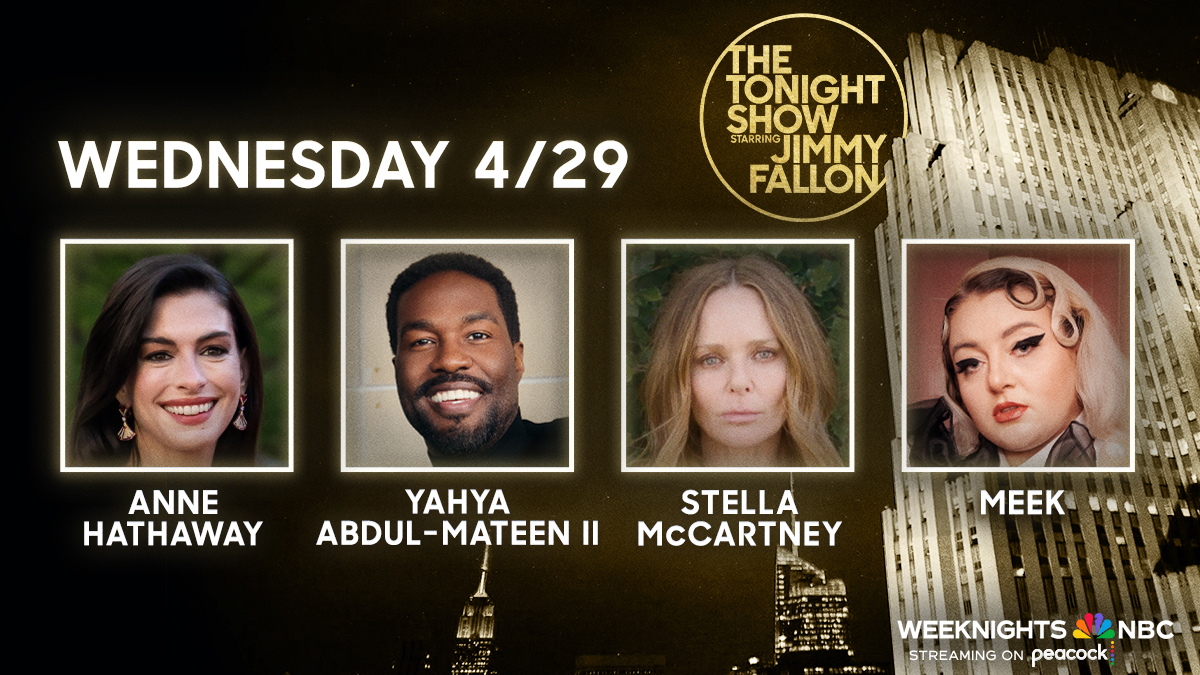 FallonTonight's tweet image. Tonight on the show! ⬇️

✍️ Thank You Notes
😈 Anne Hathaway
🔥 Yahya Abdul-Mateen II
👜 @StellaMcCartney
🎤 Performance from MEEK

#FallonTonight