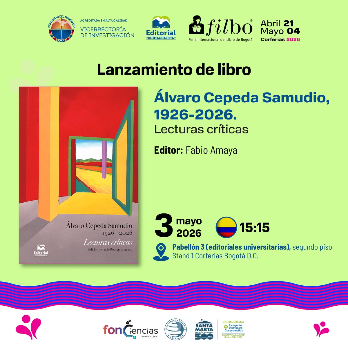 UMEditorial's tweet photo. Continuamos en la FILBo 2026.

🗓️ 3 de mayo
Más programación de la Editorial Unimagdalena en Corferias.
¡Te esperamos!

#FILBo2026 #AgendaCultural #Libros https://t.co/a6hYsFxvXw