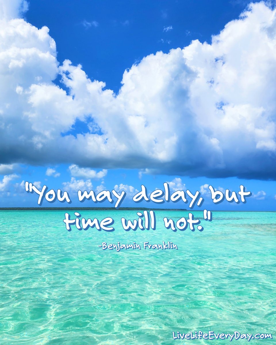 LiveLifeEvryDay's tweet image. Time waits for no one. Do what you gotta do TODAY! #WednesdayWisdom  #QuoteOfTheDay