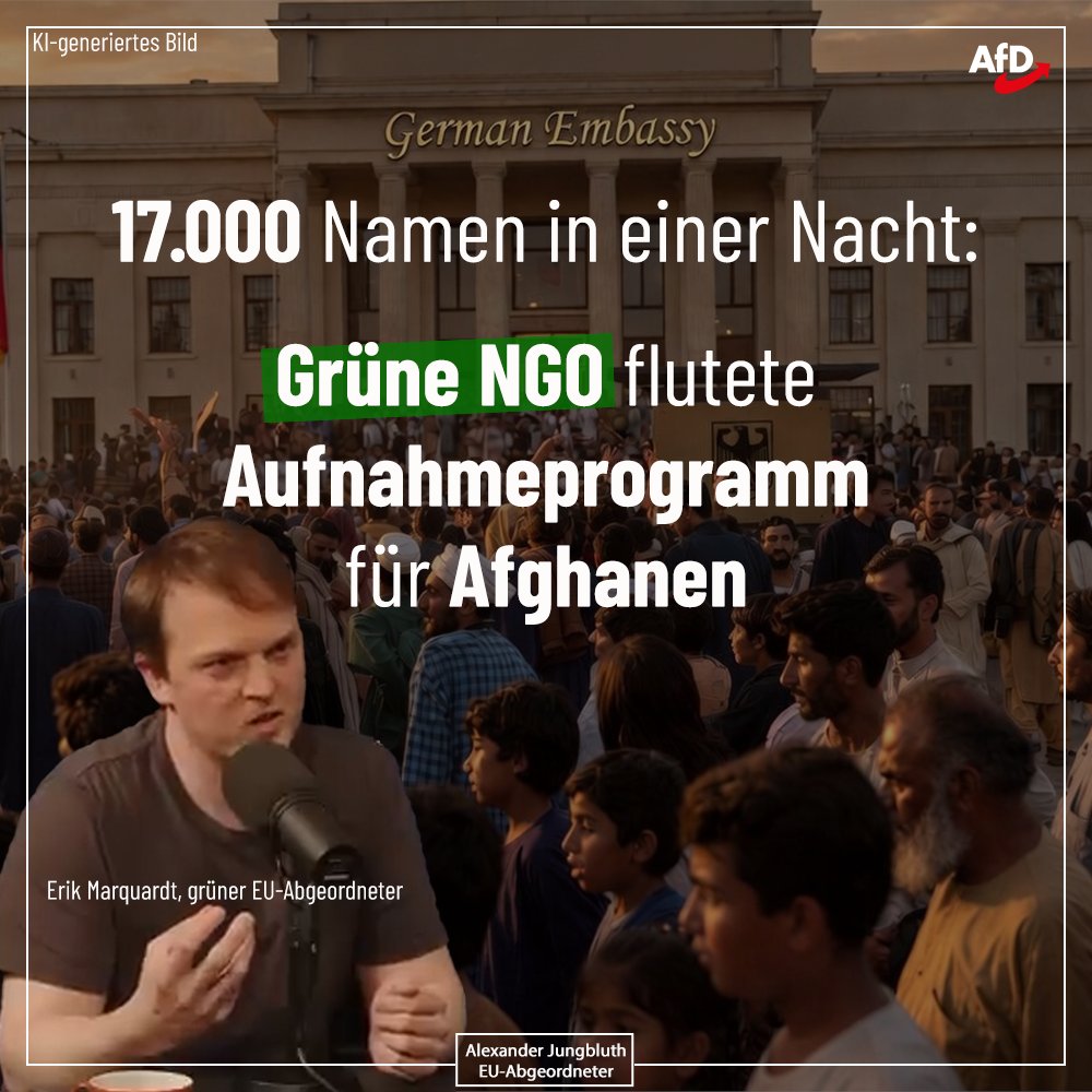 ++ Grüne NGO flutete Aufnahmeprogramm für Afghanen ++

Die von dem grünen EU-Abgeordneten Erik Marquardt mitgegründete NGO „Kabul Luftbrücke“ hatte es sich offensichtlich zur Aufgabe gemacht, nach der Machtergreifung der Taliban in Afghanistan so viele Afghanen wie möglich nach