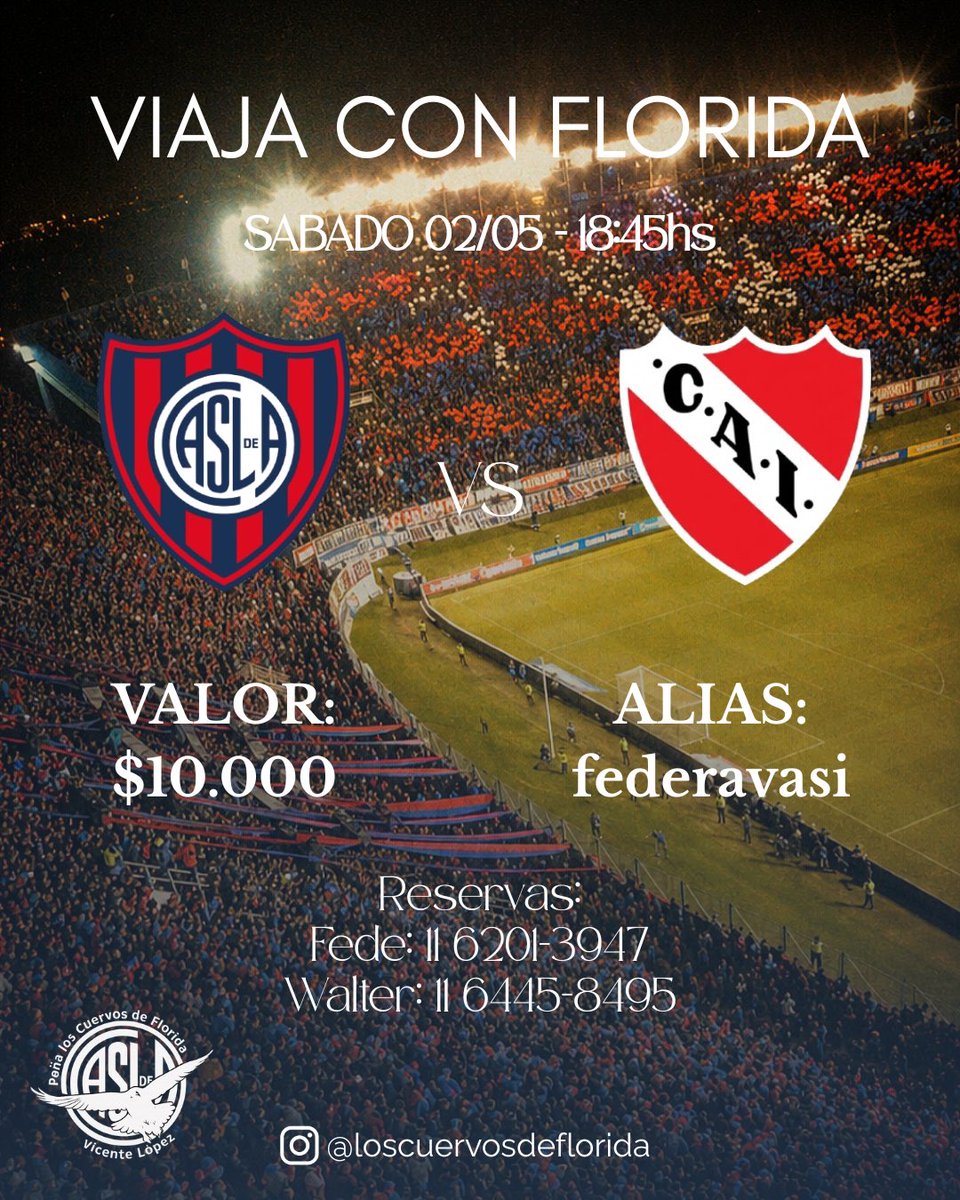 CuervosFlorida's tweet photo. Sabado 02/05 San Lorenzo - Independiente 18:45hs

⚠️ VIAJE ÚNICAMENTE CON RESERVA PREVIA ABONANDO EL 50% DEL VIAJE⚠️

Valor del micro ida y vuelta: $10.000

Para reservar tu lugar háblanos!
📲 Walter: 1164458495
📲 Fede:  1162013947

¡No te duermas que se llena! 🚌🎉 https://t.co/9mcV06vTcV