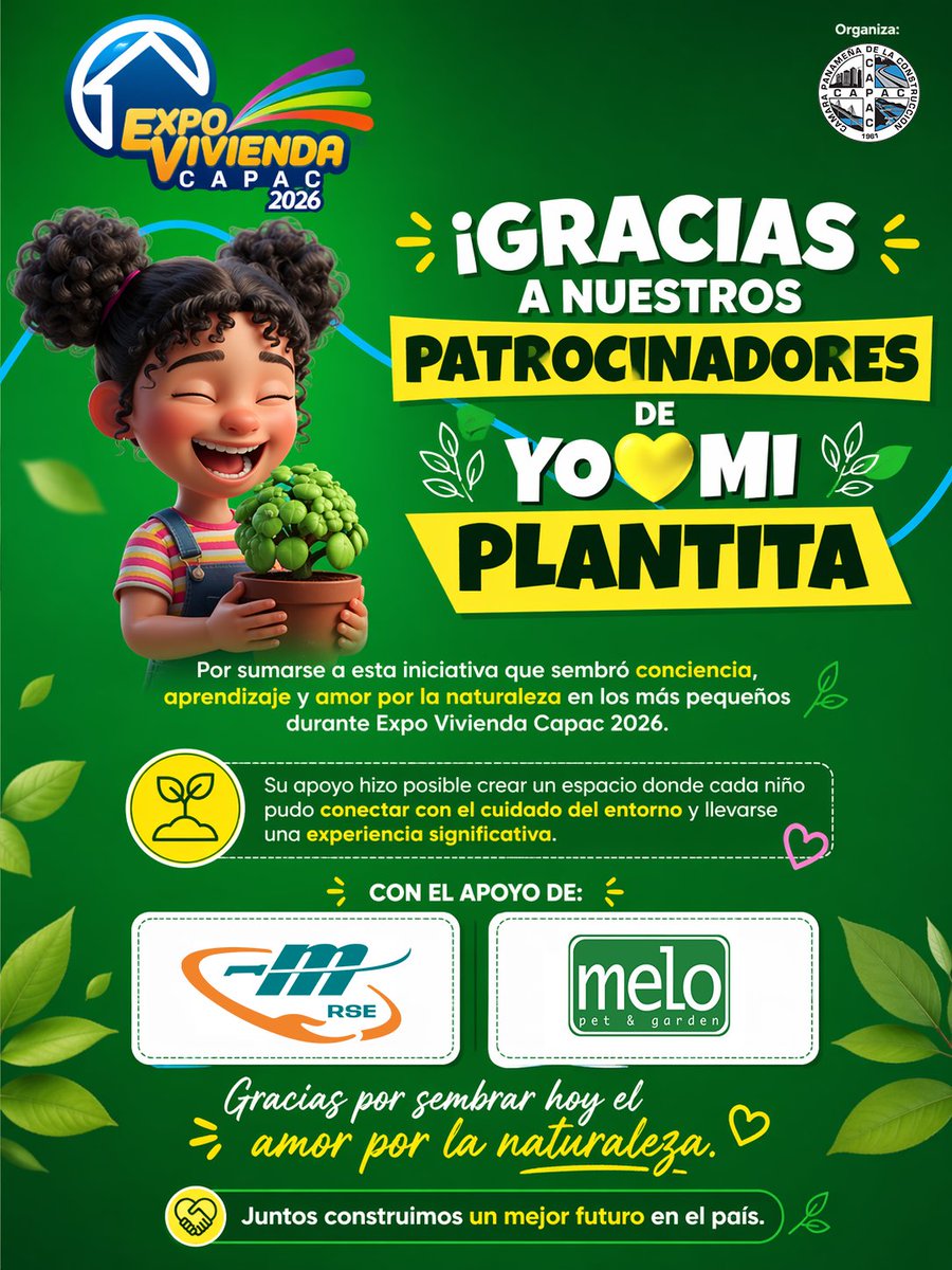 CapacFerias's tweet photo. 🌱💚 Gracias a nuestros patrocinadores de Mi Plantita
Por sumarse a esta iniciativa que sembró conciencia, aprendizaje y amor por la naturaleza en los más pequeños durante Expo Vivienda Capac 2026.  

¡Gracias!
Juntos construimos un mejor futuro en el país. https://t.co/ka2agQ5d4t