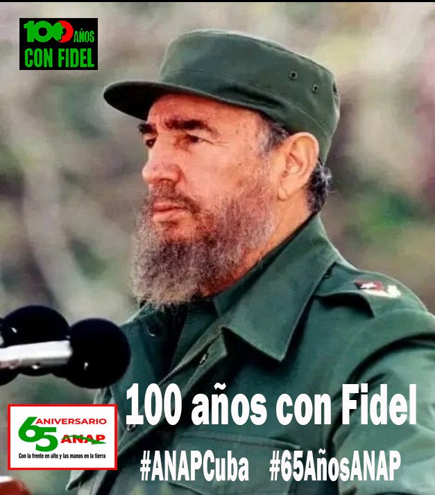 #100AñosConFidel “La Revolución es, antes que todo, ese anhelo de hacer el bien a todos los seres humanos; el anhelo de hacer el bien al pueblo, el anhelo de hacer el bien, siempre el bien, nunca el mal”.
#ANAPCuba
#65AñosANAP
