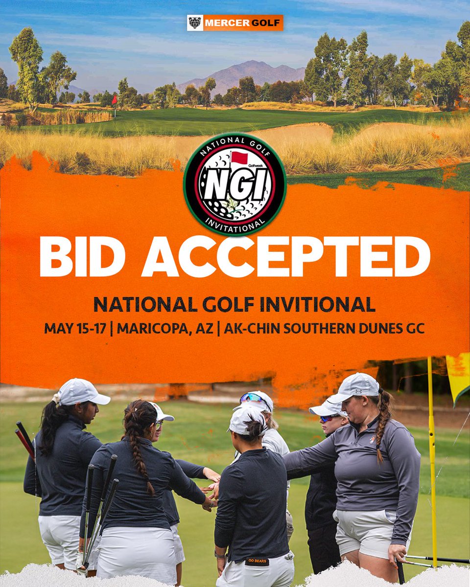 MercerWGolf's tweet photo. We’re not done yet!

We have accepted an invitation to compete at the National Golf Invitational from @AkChin_SoDunes in Maricopa, Arizona!

#GoBears https://t.co/ipNa4bbbyj