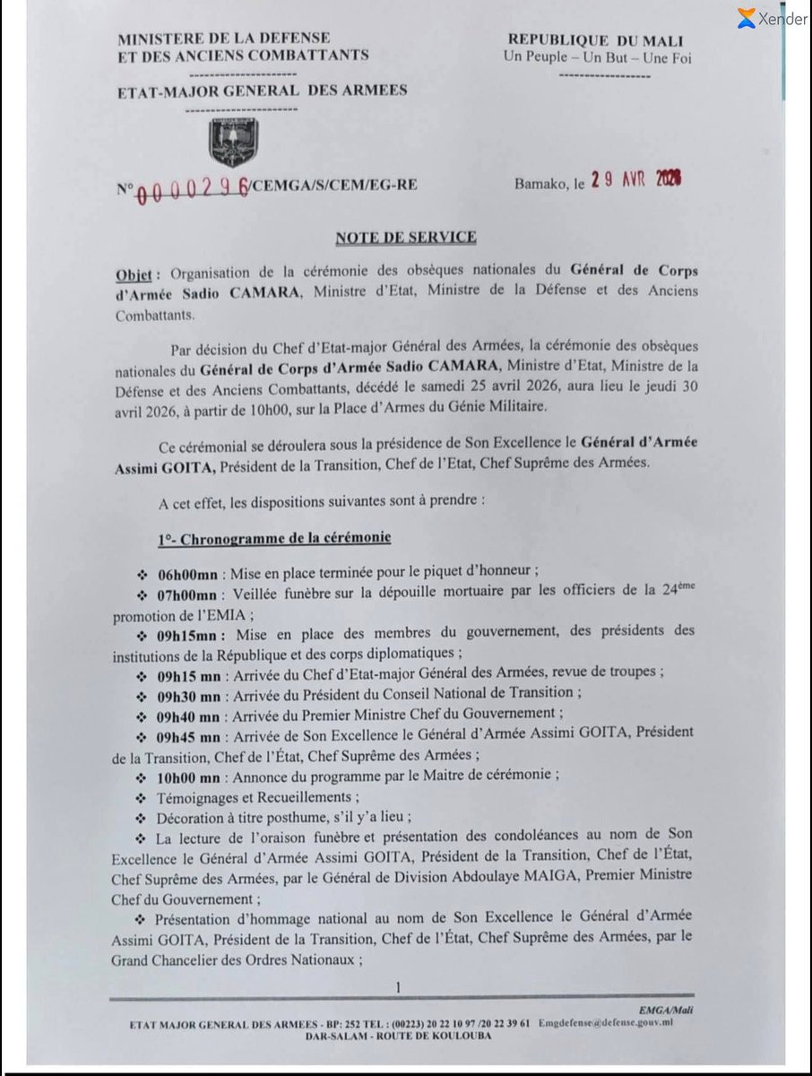 saheliens's tweet photo. 🇲🇱 OBSÈQUES du Général d'Armée Sadio Camara

Programme officiel des obsèques nationales du Général d'Armée Sadio Camara, Ministre d’État, Ministre de la Défense et des Anciens Combattants, décédé le 25 avril 2026.

Cérémonie ce prévue jeudi 30 avril 2026 à 10h00 à Bamako sous la présidence du Président Assimi Goïta.