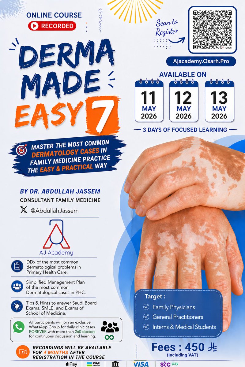 AbdullahJassem's tweet photo. على بركة الله، نطلق النسخة الجديدة من الدورة الأكثر طلبًا :

Derma Made Easy 7

📅 May 11–13, 2026 | ⏰ 8–10 PM

✔️ Common dermatology cases in primary care ✔️ Practical diagnosis & simple management ✔️ SMLE & board exam tips

🎁 4-month recordings + WhatsApp case discussion group (260+ doctors)

💰 450 SAR (VAT included)

🔗 Register: https://t.co/xYj0ObLMzX