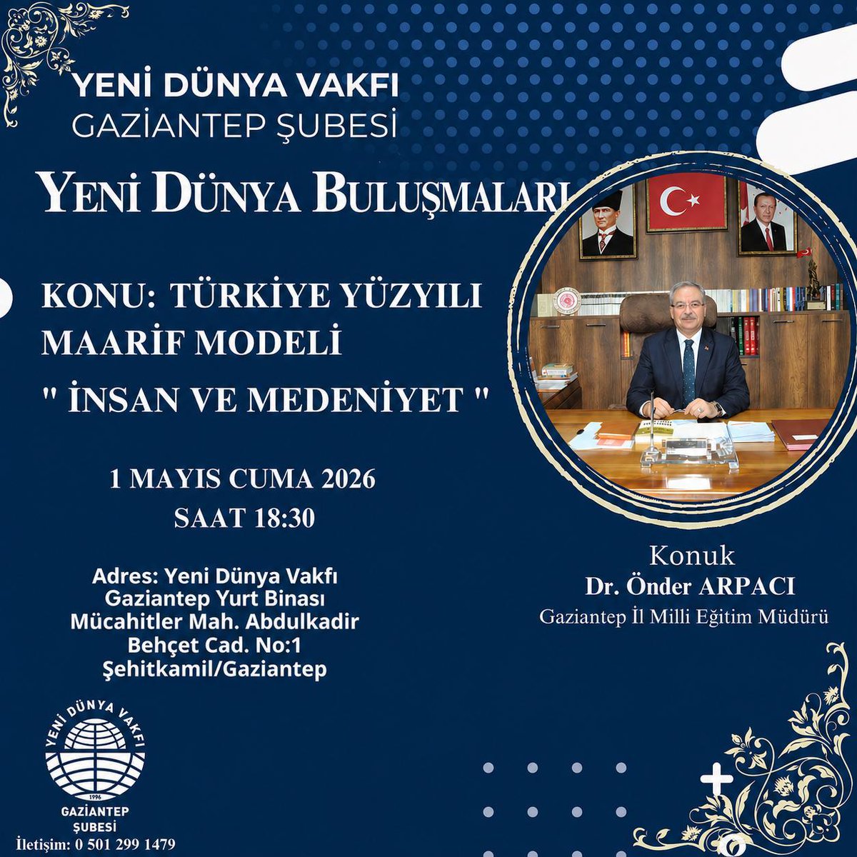 gaziantepydv's tweet photo. Yeni Dünya Vakfı sohbetlerinde bu haftaki konuğumuz Gaziantep İl Milli Eğitim Müdürü Sn. Dr. Önder Arpacı bey olacaktır. Tüm Yeni Dünya Vakfı gönüldaşlarımız davetlidir. https://t.co/3Tm3cKqYly