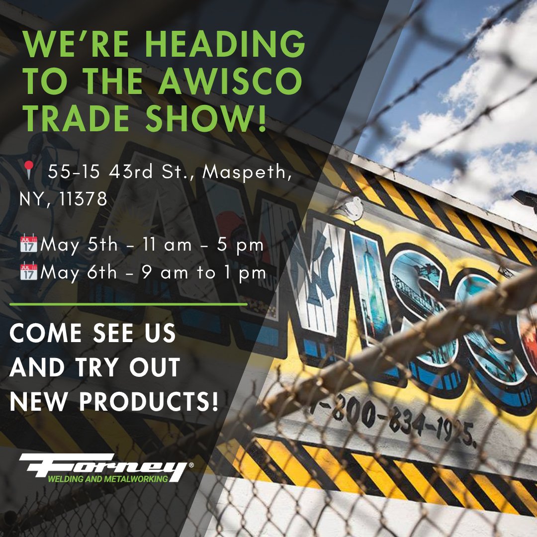 forneyind's tweet photo. 🔥 Heading to AWISCO Trade Show! 🔥 

Forney Industries brings welding, fabrication, and trusted solutions 💪
Visit us for new products and show specials! 

📍 55-15 43rd St., Maspeth, NY, 11378
📆May 5th – 11 am – 5 pm
📆May 6th – 9 am to 1 pm

#ForneyInd #AWISCOTradeShow https://t.co/PY1uQ4IhTu