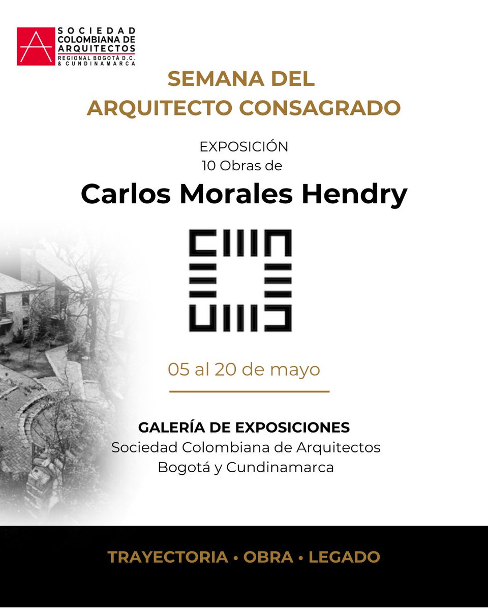 SCABOGOTA's tweet image. 🏛️ La SCA Bogotá D.C. y Cundinamarca presenta la Semana del Arquitecto Consagrado, en homenaje a Carlos Morales Hendry.

🖼️ Exposición: 05–20 mayo
🤝 Meet &amp;amp; Greet: 07 mayo, 5:00 p.m.
📍 Galería SCA
Una cita con la memoria y la arquitectura.
#SemanaDelArquitectoConsagrado #SCA