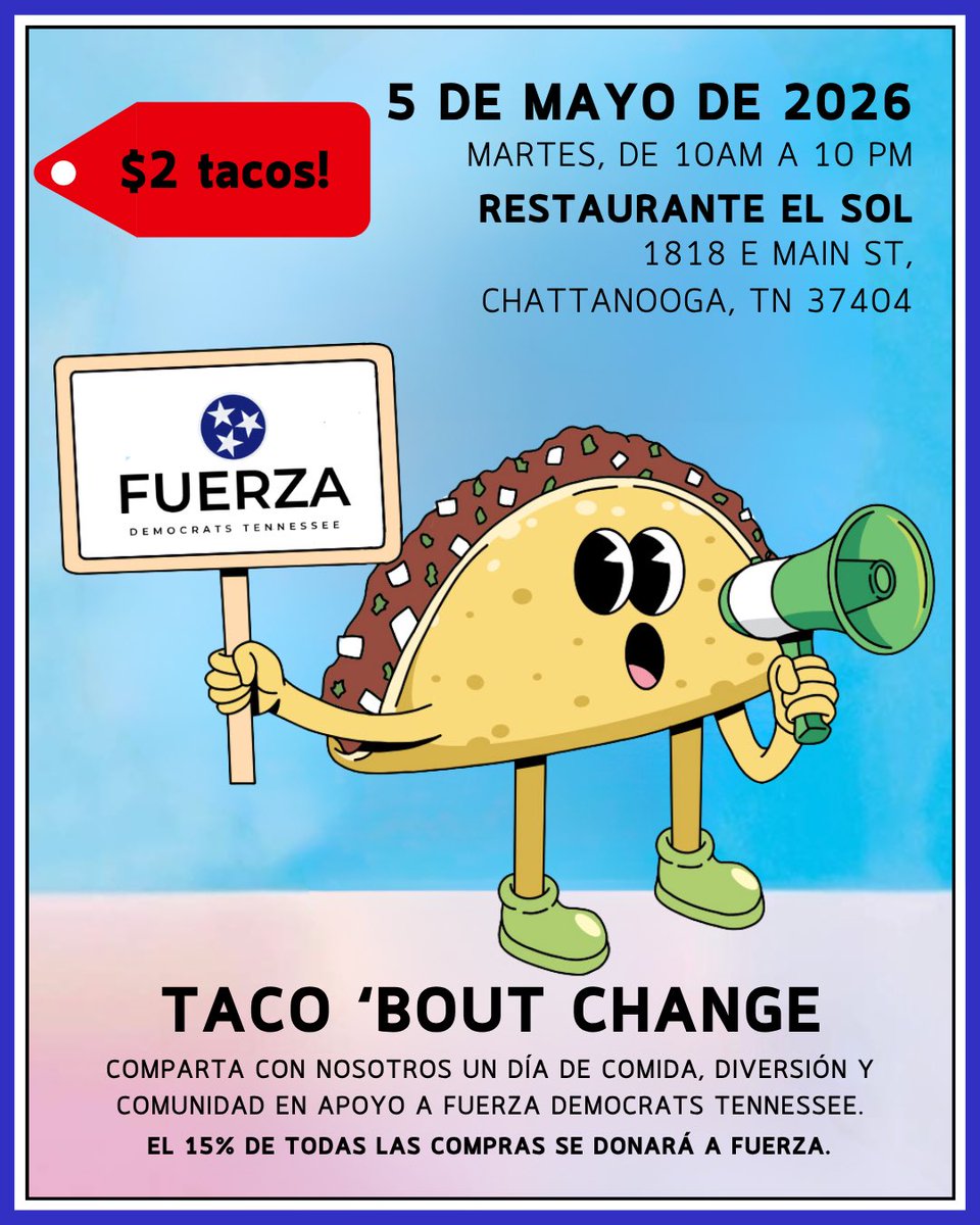 FuerzaDemsTN's tweet image. ¿ Chattanoogans, ya mencionamos que los tacos están a $2? 🌮 ¡Acompáñanos este Cinco de Mayo en Restaurante el Sol para almuerzo, cena o ambos!

#latinos #latine #chattanooga