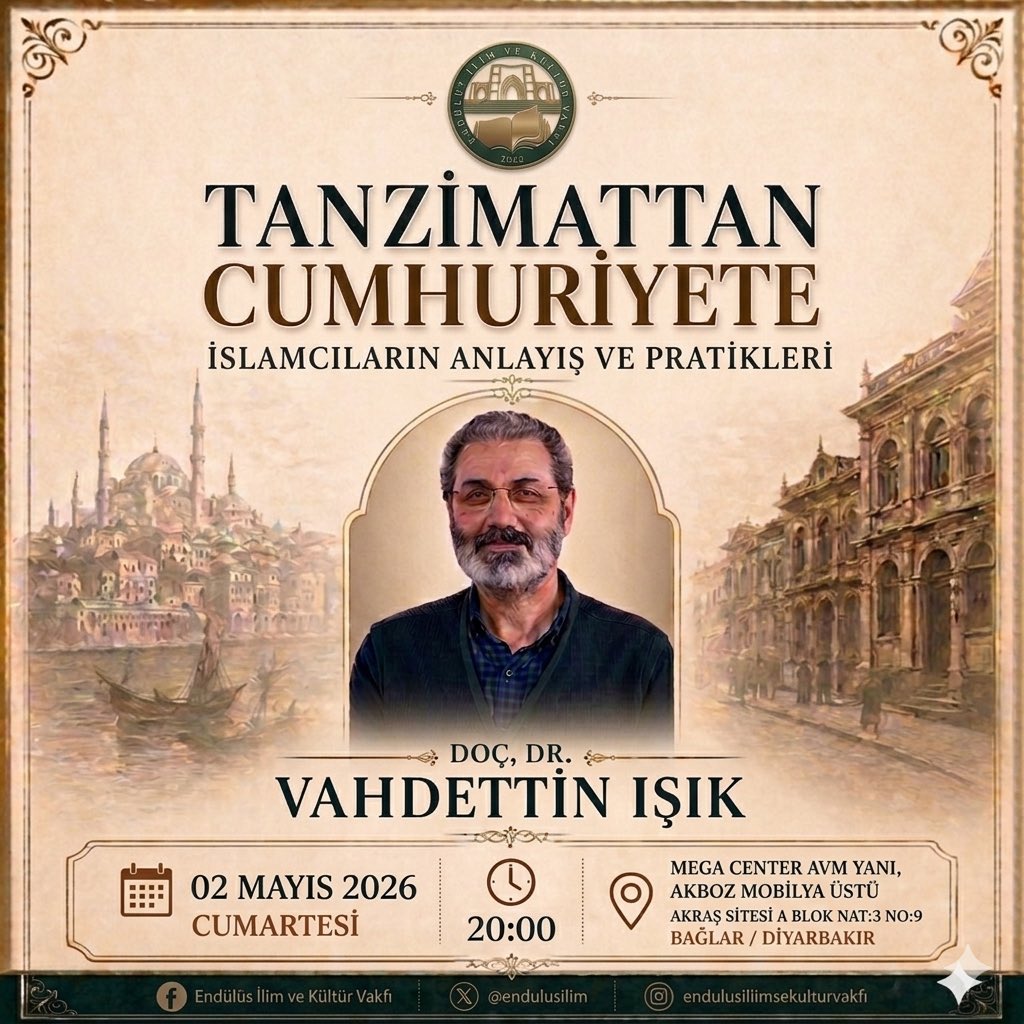 endulusilim's tweet photo. 02/05/2026 Cumartesi saat 20:00'da Doç. Dr. Vahdettin IŞIK hocamızın sunacağı “Tanzimattan Cumhuriyete İslamcıların Anlayış ve Pratikleri” konulu programımıza bayan-erkek tüm kardeşlerimizi bekleriz. #tanzimat #cumhuriyet #islamcilik https://t.co/l5e1fIO7ut