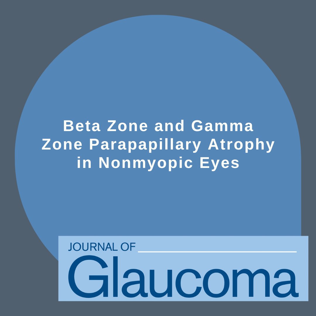 JOGJournal's tweet photo. NEW ARTICLE: “Beta Zone and Gamma Zone Parapapillary Atrophy in Nonmyopic Eyes” by Cho, Yun, Kim et al.

Read more: https://t.co/2ublAfl8Mn

@WorldGlaucoma
#JoG #JournalOfGlaucoma https://t.co/RUiVgXcV0Y