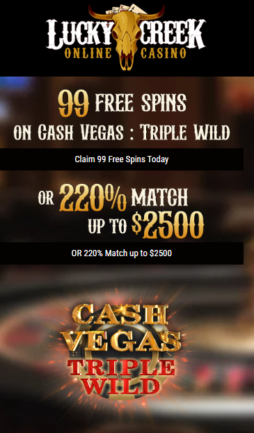 NoDepositForum's tweet image. LUCKY CREEK NO DEPOSIT BONUS - 99 FREE SPINS ON 'CASH VEGAS: TRIPLE WILD' OR 220% MATCH - EXCLUSIVE WELCOME BONUS
shorturl.at/AhUf5
#luckycreek #nodepositbonus #freespins #depositbonus #welcomebonus