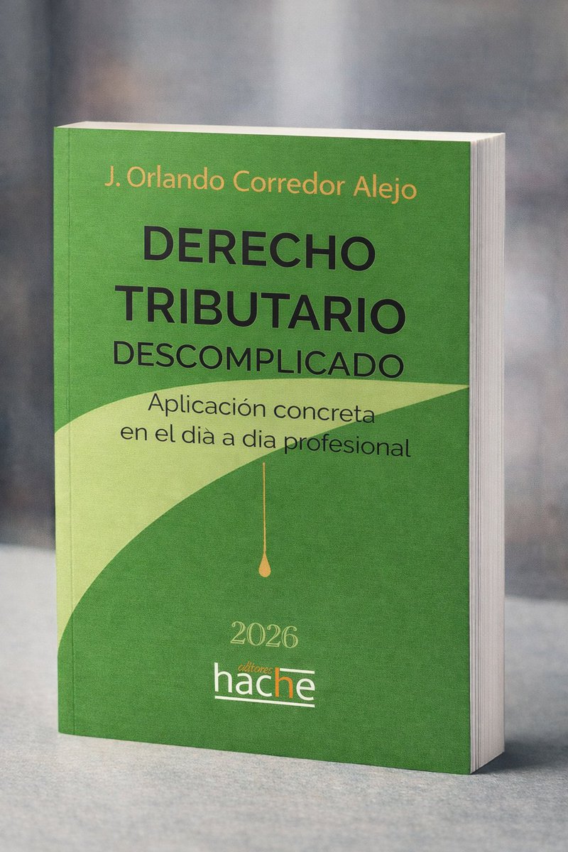 EditoresHache's tweet photo. Derecho tributario descomplicado. Aplicación concreta en el día a día profesional @OCorredorAlejo 
Adquiéralo en https://t.co/dBhn7Vnjum https://t.co/LKLnDtjxuh