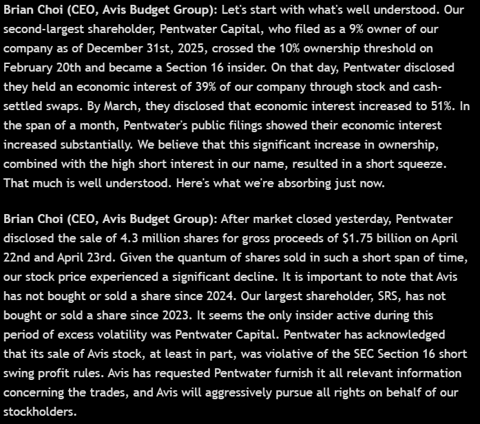 Lomocology's tweet photo. More shenanigans on $CAR for those who missed the earnings call this morning.

The short version is #Pentwater knowingly sold their shares when they are not allowed to. They are in violation of certain securities regulations therefore and it means Avis is now due part of their trading profit. 

An off the cuff remark from an analyst said Pentwater "may have made $1 billion of profit" though I suspect it'll take a while to work out how much they are owed. 

So it's all a calculated gamble from those guys - sell while the goings is good then work out a settlement with the company by exploiting some legal loopholes.

Two thoughts:
a) I am now expecting a bounce on $CAR (and hey, their earnings are actually not bad...)
b) I expect once the dust settled on this, we'll get a lot people copying the same playbook (until the SEC closes down the loophole that is... which is probably never under this administration). Stay tuned :-P