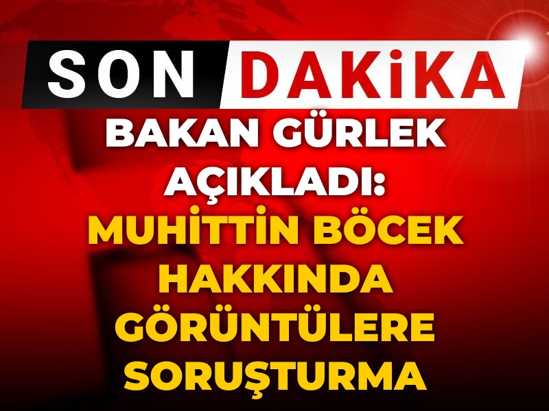 halktvcomtr's tweet image. #SonDakika | Bakan Gürlek açıkladı: Muhittin Böcek hakkında görüntülere soruşturma

halktv.com.tr/gundem/son-dak…