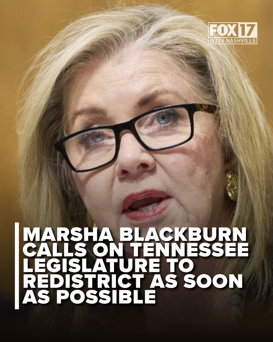 FOXNashville's tweet image. Senator Marsha Blackburn calls on #Tennessee Legislature to redistrict as soon as possible bit.ly/4w1FodR