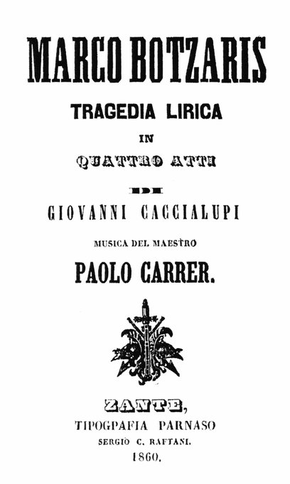 CorfuMusMuseum's tweet image. #today 30.4.1861: The #opera "Markos Botzaris" by Pavlos Karrer (lib. Giov. Caccialupi) premiered in #Patras. #ThisDayinHistory #MusicHistory #ThisDay #OnThisDay #onthisdayinhistory #Κέρκυρα #Corfu #Italy #Italia #Ζάκυνθος #Zante #ClassicalMusic #Ελλάδα #Greece #music #History