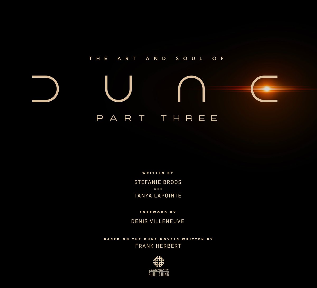 dunabrasil's tweet photo. No final desse ano vamos celebrar o fim da trilogia de Denis Villeneuve e teremos o livro "The Art and Soul of Dune: Part Three" que disponibilizará as artes e bastidores exclusivos do épico final da saga cinematográfica. Vamos aguardar com ansiedade! E vamos divulgar aqui. https://t.co/33PyaO9YrR