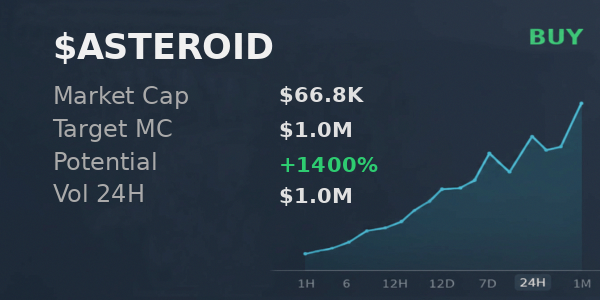 put $ASTEROID through <a href="/iScanLive/">iScanLive</a> and it spat out $1.0M target, buy rec  

 #Solana #Memecoin #Crypto #Degen #PumpFun #AlphaCalls #SolanaMemeCoin