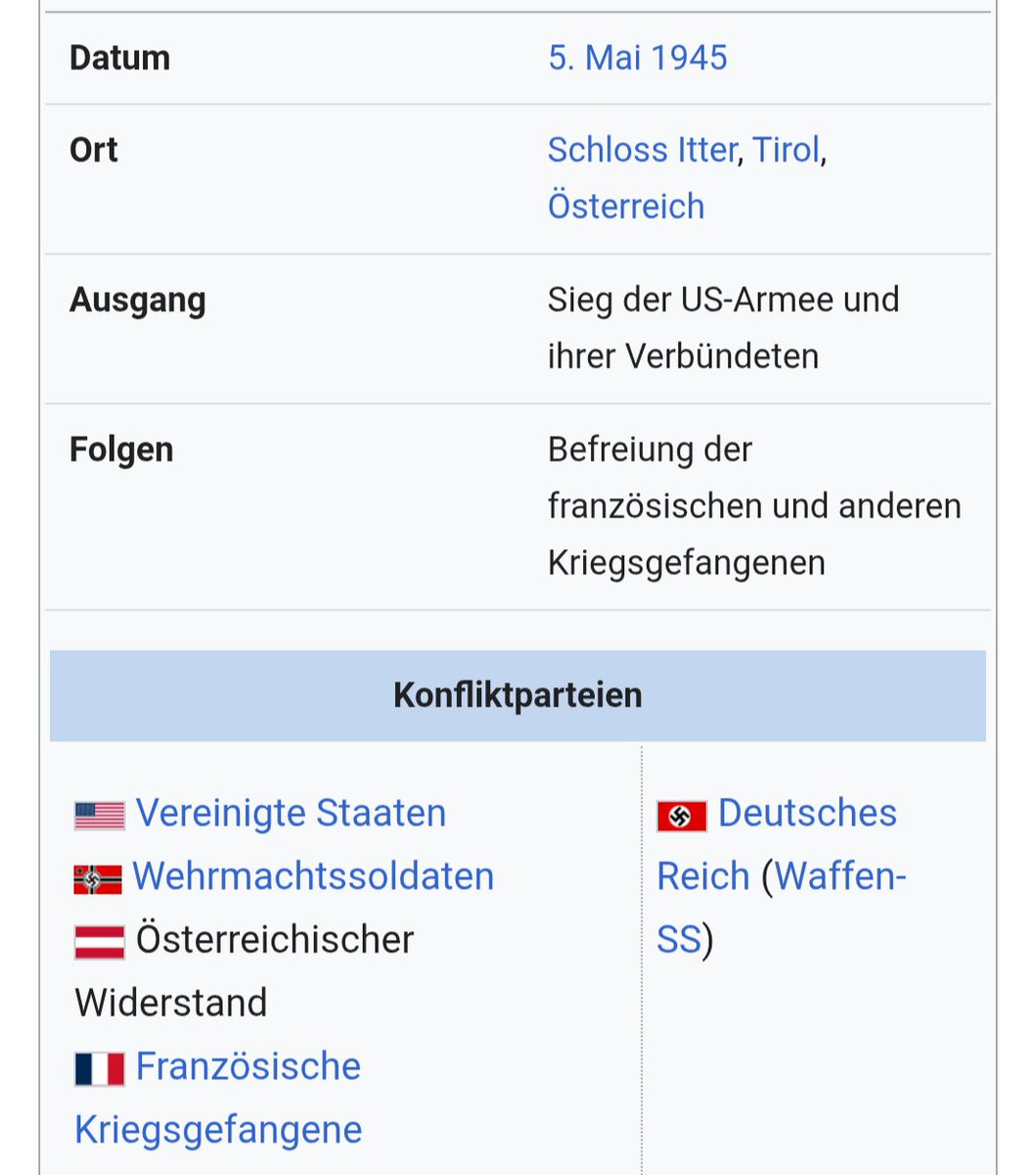 Auch spannend: Am 5. Mai 1945 kämpften US-Soldaten zusammen (!) mit Wehrmachtsangehörigen gegen SS-Einheiten bei der Schlacht um Schloss Itter. Dort untergebrachte, hochrangige französische Kriegsgefangene wurden so vor drohender Exekution bewahrt.