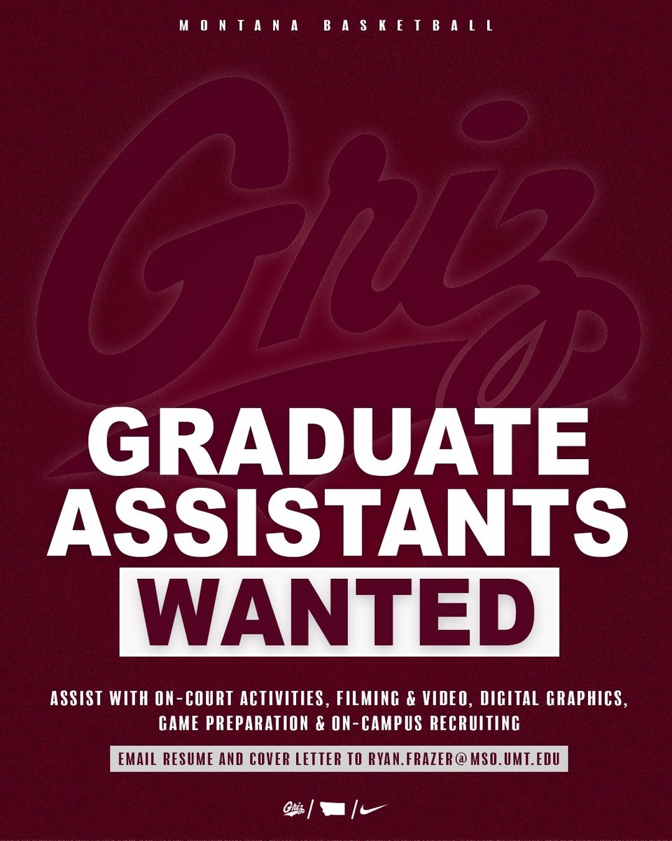 MontanaGrizBB's tweet photo. Join the Griz! 

We are looking for graduate assistants for men's basketball program. To apply, email your resume and cover letter to Ryan Frazer at the address below. 

#GrizHoops | #GoGriz https://t.co/OpNqNuEbW7