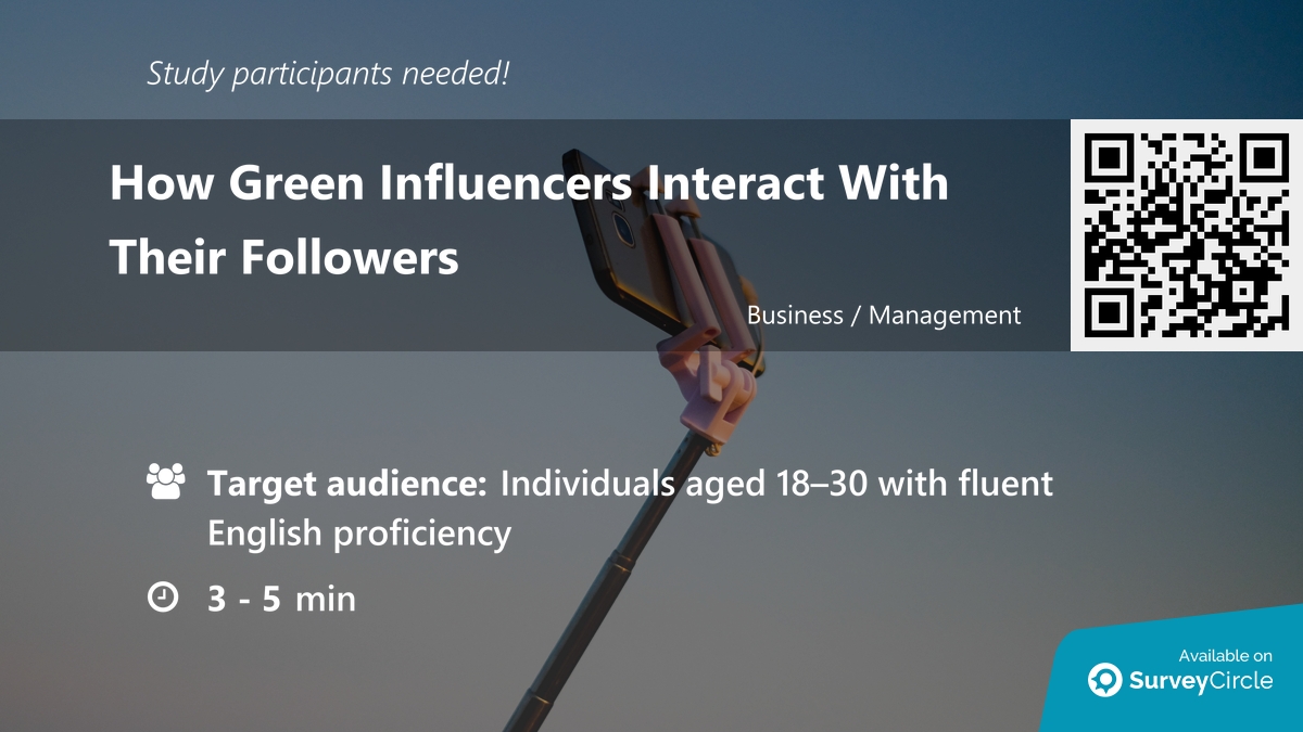 daily_research's tweet image. Participants needed for online survey!

Topic: "How Green Influencers Interact With Their Followers" via @SurveyCircle

#marketing #influencer #GreenPurchaseIntention #interaction #survey #surveycircle