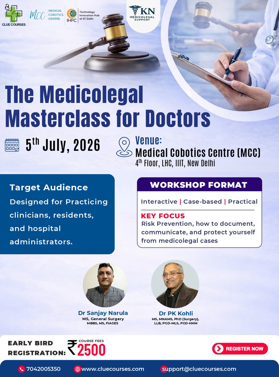 CLUE_Courses's tweet photo. Secure Your Practice in Today’s Litigious World! 📷📷
📷 Date: 5th July 2026
📷 Venue: Medical Cobotics Centre, IIIT, Okhla
📷 Early Bird Fee: ₹2500 (Limited Seats!)
📷 Contact: 7042005350
📷 Email: support@cluecourses.com
📷 Website: https://t.co/boRZr6v43R https://t.co/dHa0oYRotp