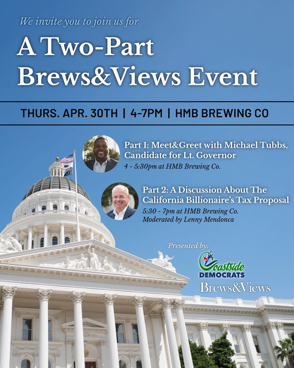 hmbbrewingco's tweet photo. We invite you to join us for a special Brews&amp;Views two-part event! 

Part 1: Meet&amp;Greet with @MichaelDTubbs 4-5:30pm. 
Part 2: California Billionaire’s Tax Proposal Discussion. 5:30-7pm. Moderated by @Lenny_Mendonca. 

Free! 4/30/26, HMB BrewCo, presented by @CoastDemocrats https://t.co/xGxXaKSoFB