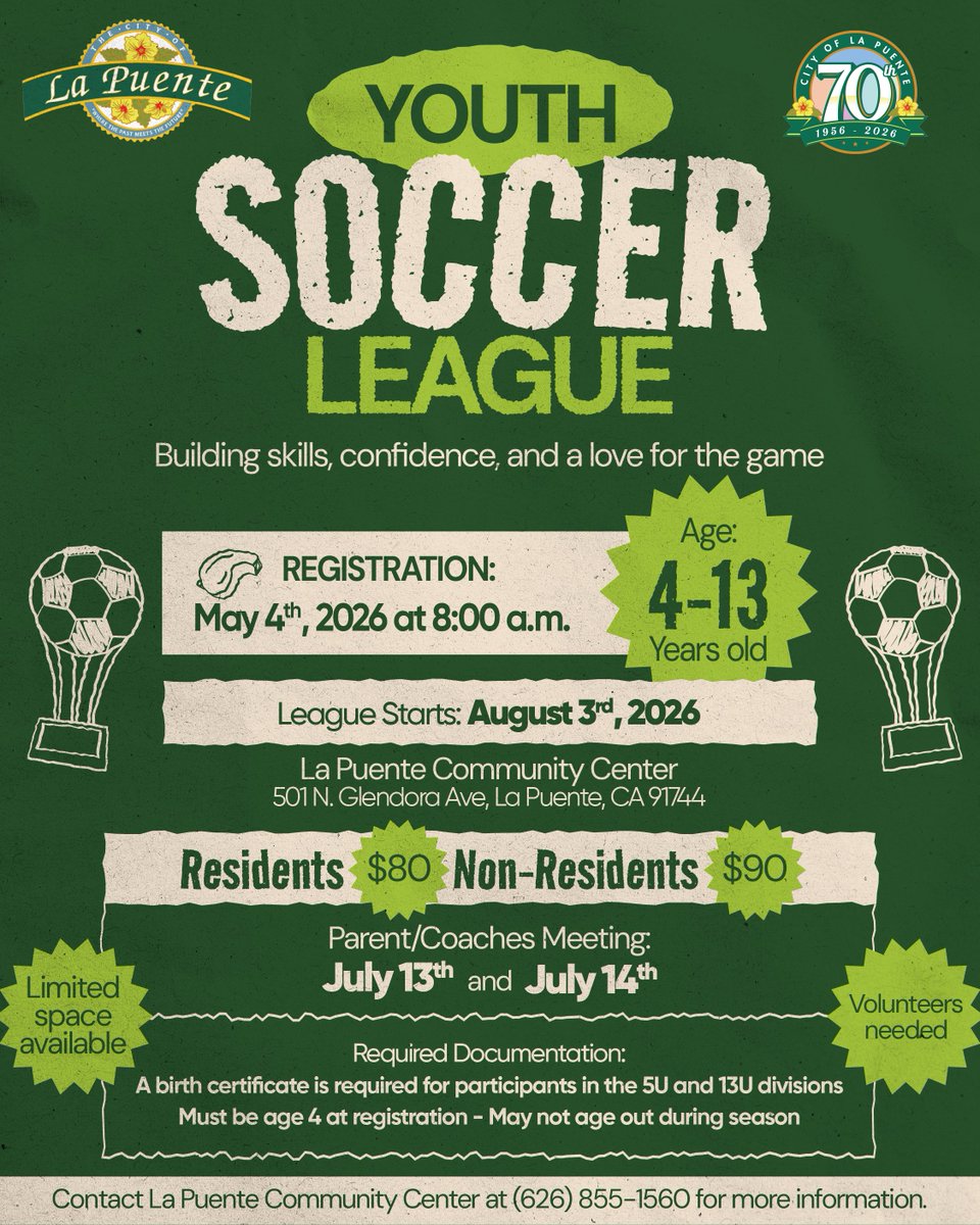 CityofLaPuente's tweet image. Join our Youth Soccer League, where kids build skills, confidence, and a love for the game in a fun, positive way.

📅 Registration: May 4th at 8:00 a.m.
⚽ League begins August 3rd, 2026
📍 La Puente Community Center

#LaPuente #YouthSoccer #SoccerSeason #Community