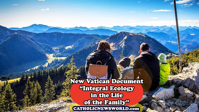 catholicnews1's tweet image. New #Vatican Document, “Integral Ecology in the Life of the Family,” - Practical Manual for Translating Theology of Laudato si’ and Amoris Laetitia into Life
catholicnewsworld.com/2026/04/new-va…