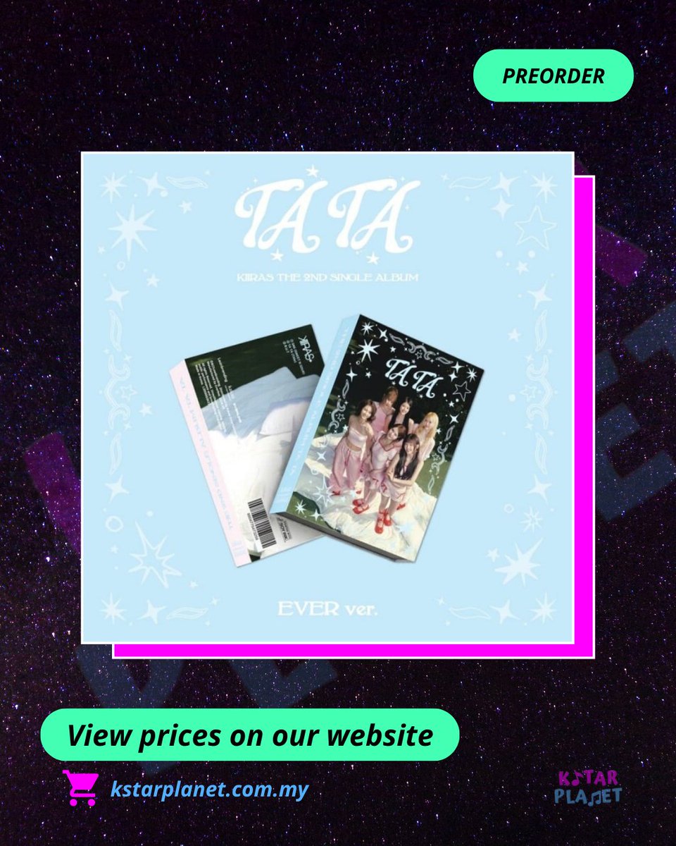 kstarplanet's tweet photo. #KIIRAS is back with TA TA (Ever Ver.) 🔥
Preorder now on https://t.co/wrR8WpjmIn 
🗓️7 May 2026
🛒 Preorder now on https://t.co/gieR6eRpS6

#KIIRAS_TATA https://t.co/oBQo8LVCaI