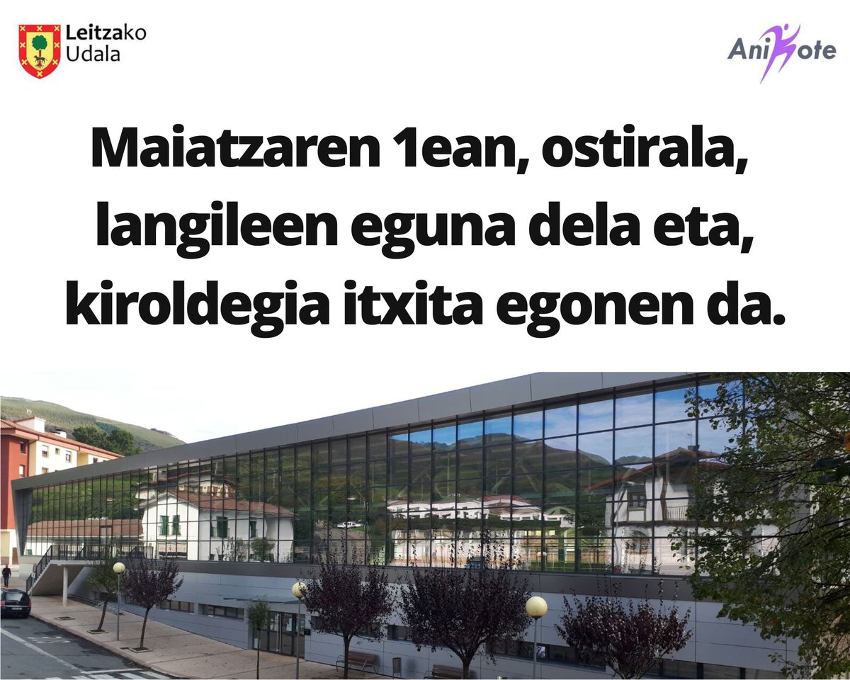 AnikoteLeitza's tweet photo. Bihar, langileen eguna dela eta, kiroldegia ITXITA egonen da. https://t.co/KEgBptO5rM