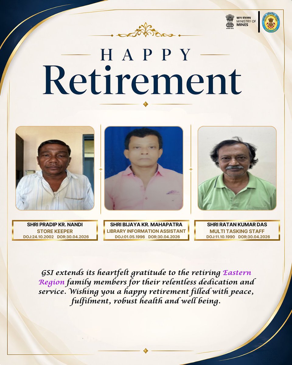 GeologyIndia's tweet image. The Geological Survey of India deeply appreciates your dedication and invaluable contributions for the organization. As you embark on this well-deserved new chapter, wishing you good health, happiness, and a truly fulfilling journey ahead.
#GSI #Retirement