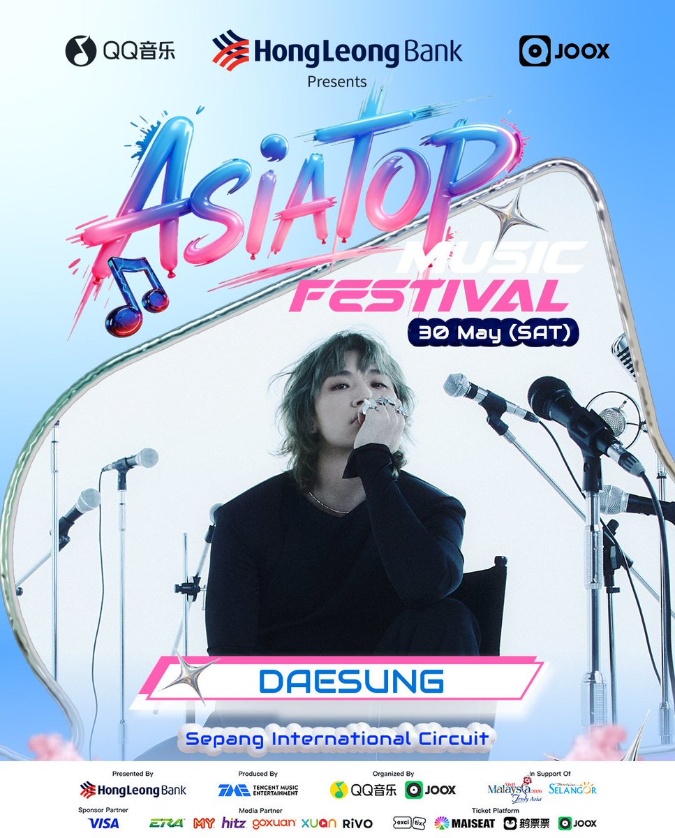 BIGBANGMusic_'s tweet photo. [DAESUNG Update]

"2026 ASIA TOP MUSIC FESTIVAL"

DAESUNG is ready to have a blast with you in this WAVE! Enjoy the Beat!

📍SEPANG INTERNATIONAL CIRCUIT
      Selangor, Malaysia 🇲🇾
🗓 May 30, 2026 • Saturday [Day1]
🎟 May 6: Pre-Sale
       May 8: Public Sale

See more information from link below:
🔗https://t.co/eLcVSwMO3c

🔗https://t.co/myNWnZ9hJ5

#대성 #DAESUNG #DLITE @d_lable
 #AsiaTop #JOOX #QQMusic
#HLBVisacard #HLBPresentsAsiaTop