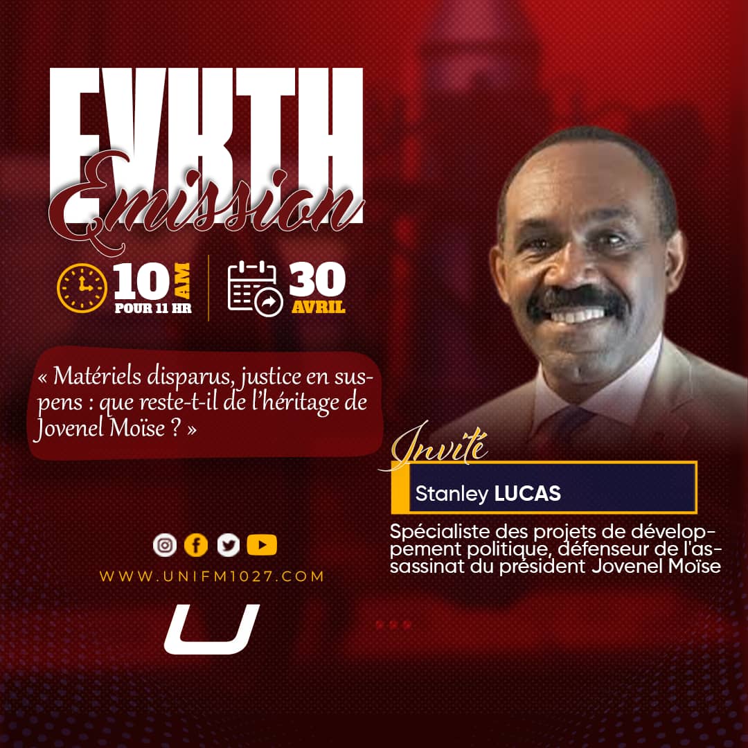 WensheeS's tweet image. 🎤 Invité spécial : Ambassadeur Stanley Lucas,
Conseiller spécial du Président pour la politique étrangère, l’aide externe et les investissements
📍 Soyez au rendez-vous pour comprendre, analyser et questionner l’actualité autrement.
#EVKTH #UniFM #Haïti #Gouvernance #justicefor