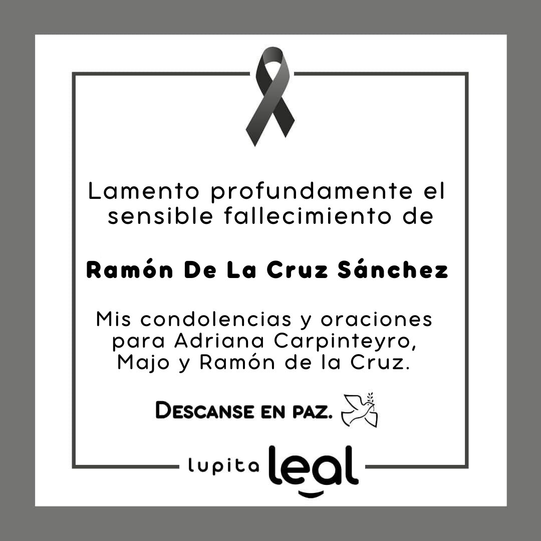 LupitaLeal_'s tweet photo. Estimada Adriana, lamento profundamente el fallecimiento de tu esposo. Recibe mi más sentido pésame en este momento tan doloroso. 
Su partida deja un vacío imposible de llenar, pero también el recuerdo de una vida compartida con amor, respeto y significado.

Extiendo también mi solidaridad y acompañamiento a Majo y @ramonn_dlc , deseando que juntos encuentren fortaleza, consuelo y paz en los recuerdos que perduran.

Q.E.P.D. 🕊️
