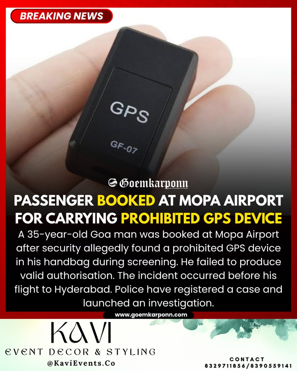 goemkarponnlive's tweet image. Passenger Booked at Mopa Airport for Carrying Prohibited GPS Device

#GoaNews #MopaAirport #AirportSecurity #CrimeUpdate #BreakingNews