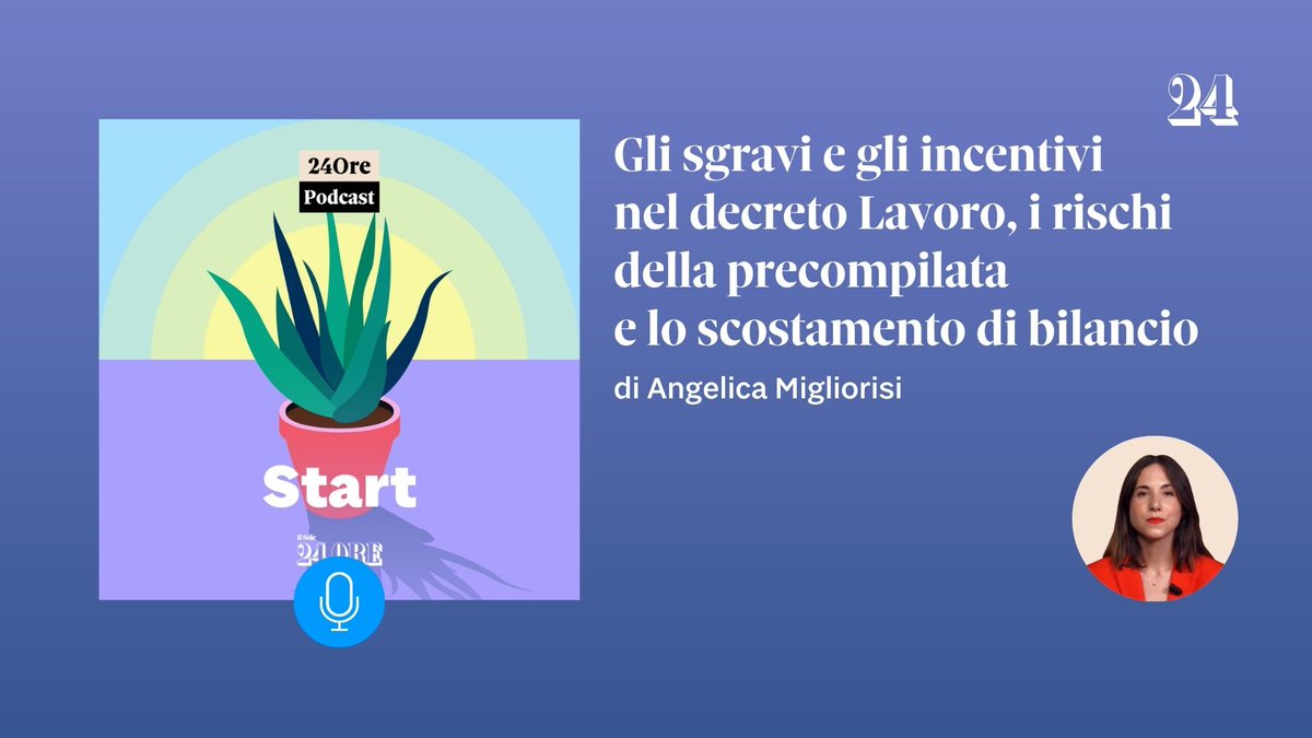 sole24ore's tweet image. 🎧 Ascolta qui #Start, il podcast de Il Sole 24 Ore Podcast che ogni mattina ti racconta tre notizie che possono esserti utili nella tua giornata: linktr.ee/sole24ore