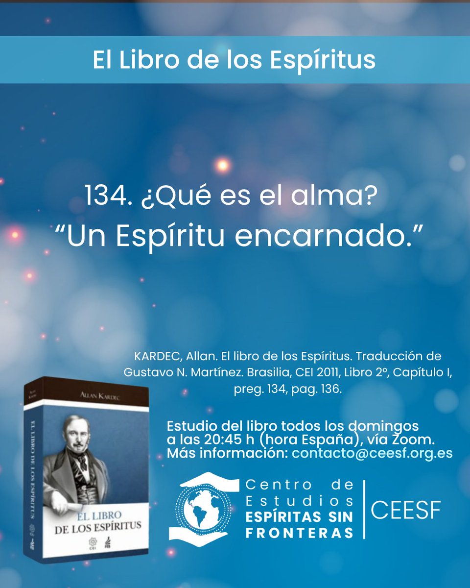 ESTUDIOEN_CEESF's tweet photo. CEESF- Centro de Estudios Espíritas Sin Fronteras
 
134. ¿Qué es el alma?
#Centroestudiosespiritasinfronteras #Espiritismo #allankardec #ceesinfronteras #estudioenceesf #conferenciasespíritas #Doctrinaespírita #Evangelioredivivo #Lagénesis_Kardec #ellibrodelosespiritus #espíritas https://t.co/zV9MuzDA4n