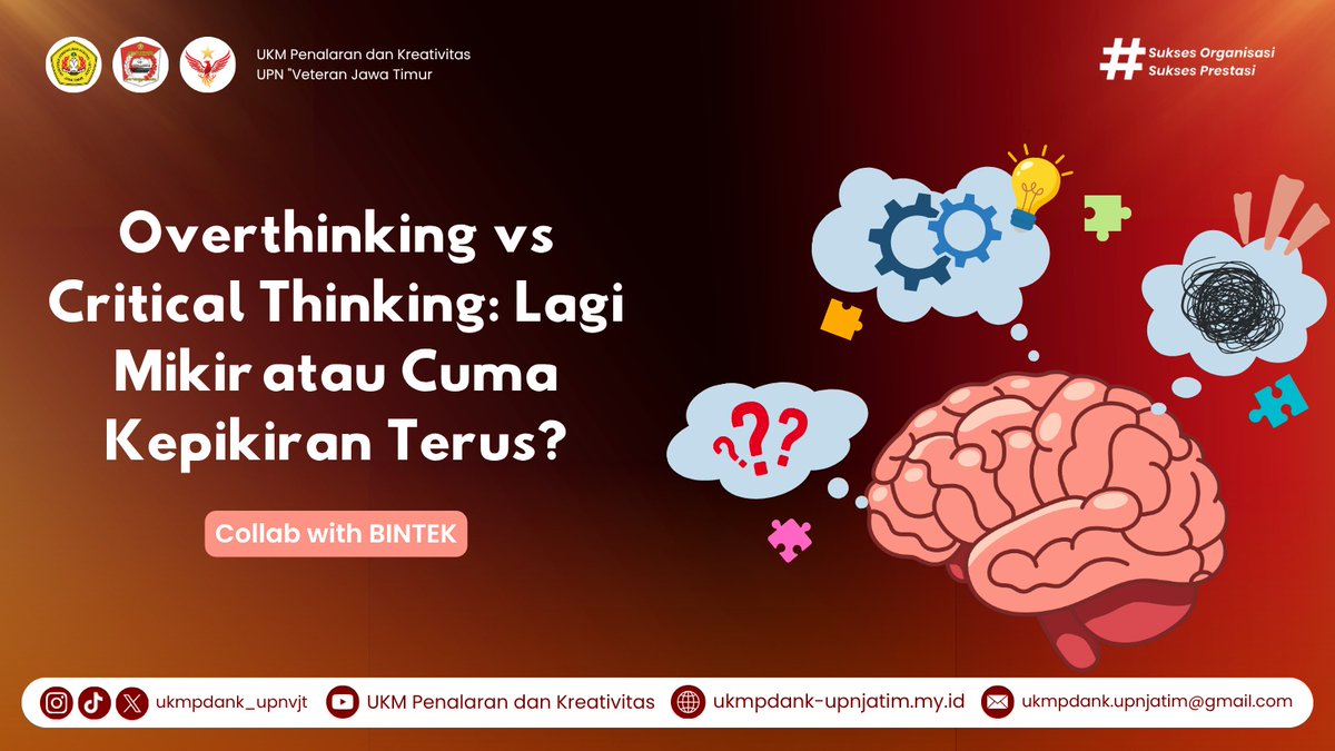 ukmpdank_upnvjt's tweet photo. Overthinking vs Critical Thinking: Lagi Mikir atau Cuma Kepikiran Terus? 🧠 https://t.co/NCmaxwH4ZU