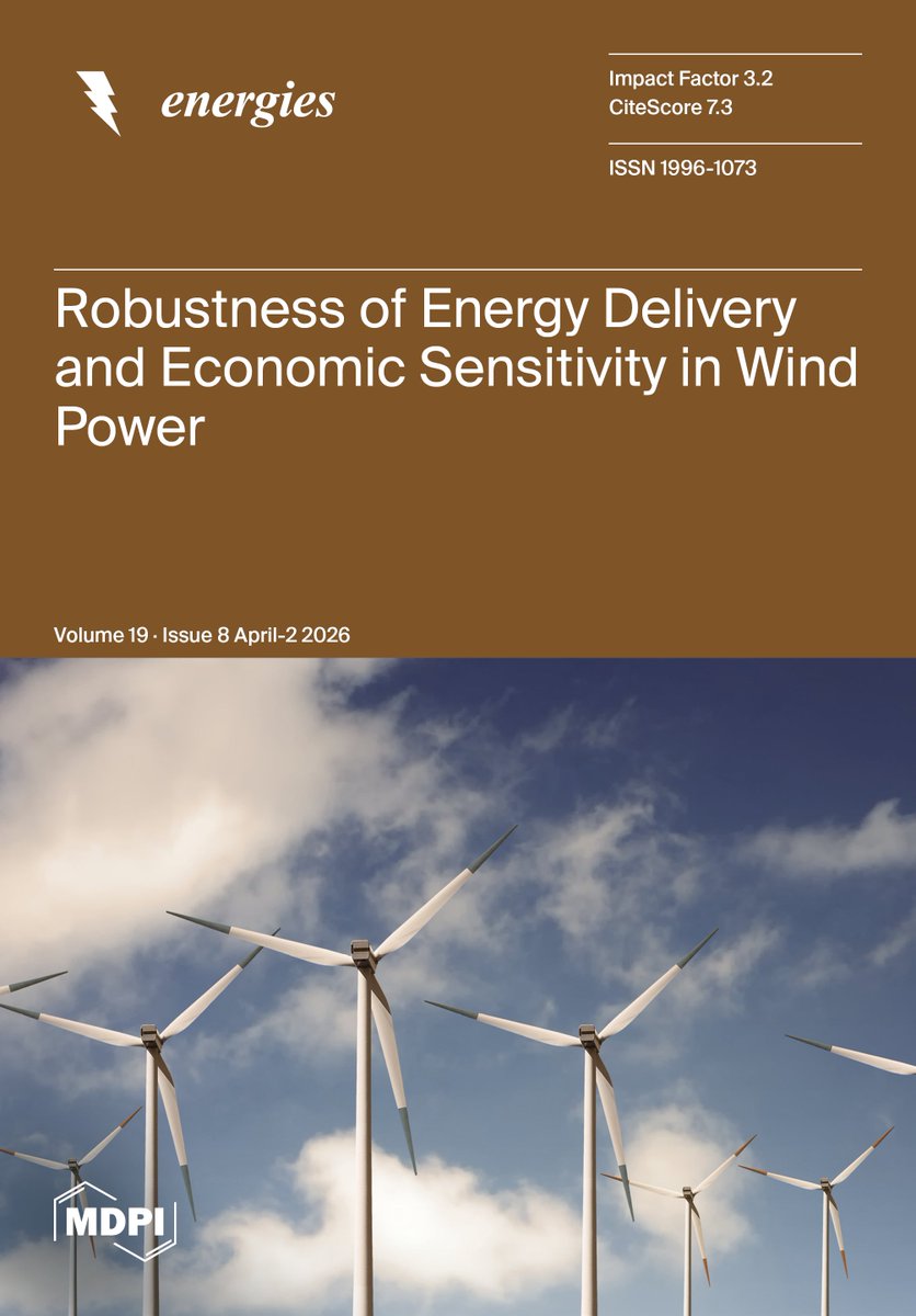 energies_mdpi's tweet photo. 𝐓𝐡𝐞 𝐧𝐞𝐰 𝐈𝐬𝐬𝐮𝐞 𝐢𝐬 𝐫𝐞𝐥𝐞𝐚𝐬𝐞𝐝!⚡

All articles in Energies MDPI, Volume 19, Issue 8 (April-2 2026) are now freely available to access, read and download: https://t.co/xV7hn8YuAx

Cover Story: https://t.co/NDEpWqCUDq

#mdpienergies #IssueCover #callforreading https://t.co/7yC8Sjas0G